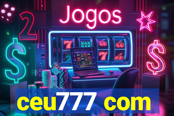 ceu777 com